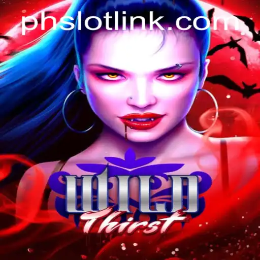 WildThirst: A Thrilling New Adventure with PHSLOT