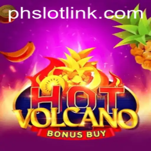 Unveiling HotVolcanoBonusBuy: A Thrilling Adventure with PHSLOT