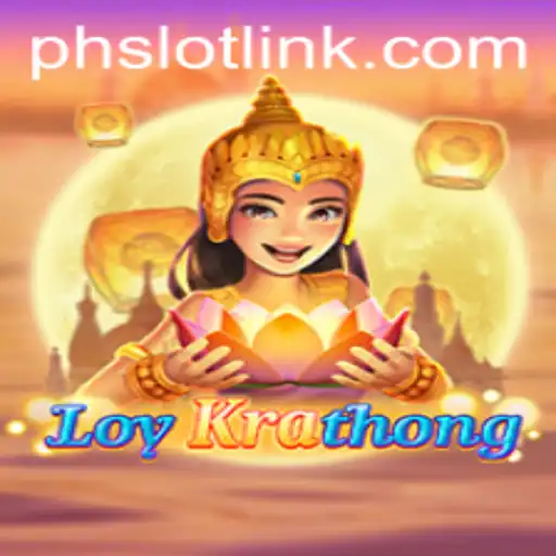 LoyKrathong: A Unique Cultural Gaming Experience with PHSLOT